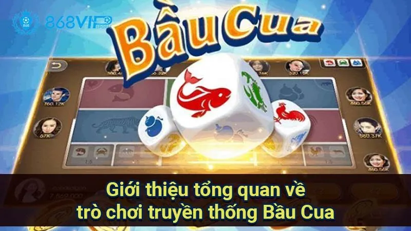 gioi-thieu-tong-quan-ve-tro-choi-truyen-thong-bau-cua