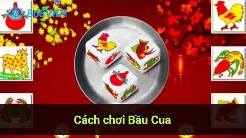 cach-choi-bau-cua